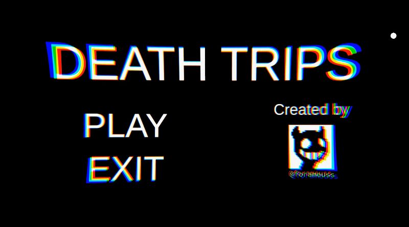 death trips游戏vbluecat0.03